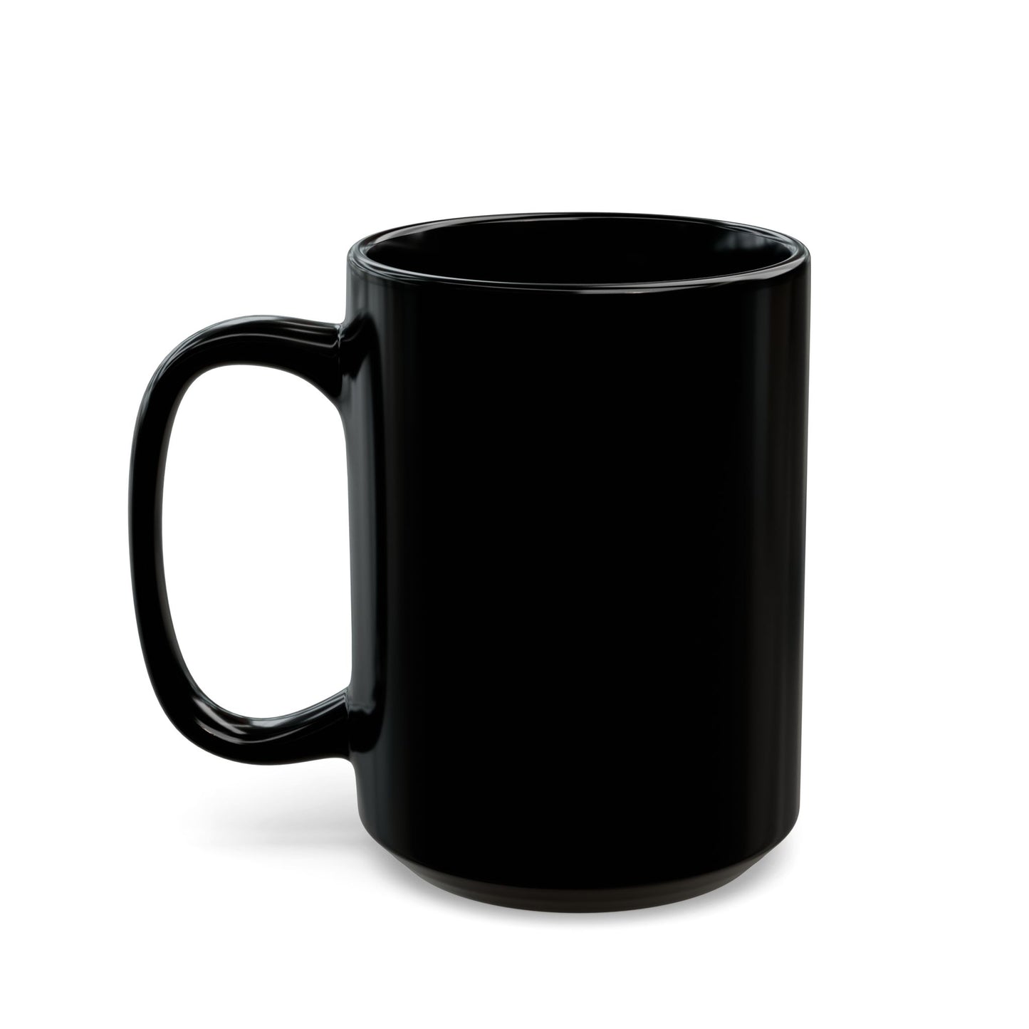 Black Coffee Mug - "Without Coffee..."