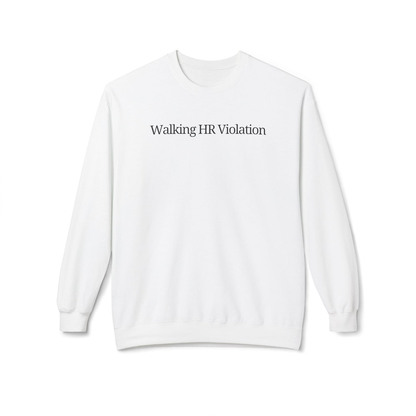 'Walking HR Violation' Unisex Fleece Crewneck Sweatshirt