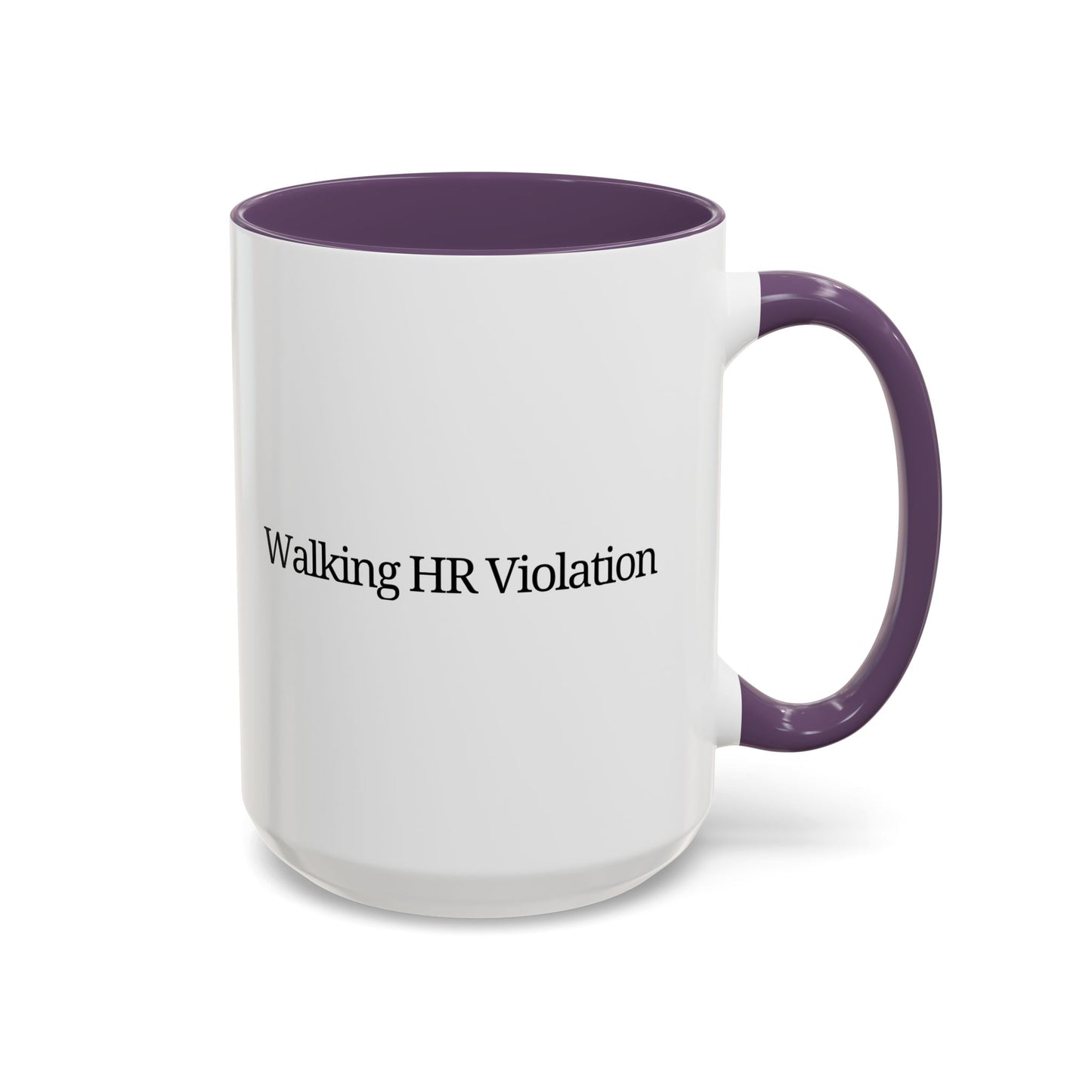 'Walking HR Violation' Accent Coffee Mug